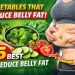 HEALTH PAPAR | SIMPLE VEGETABLES THAT CAN HELP TO REDUCE BELLY FAT